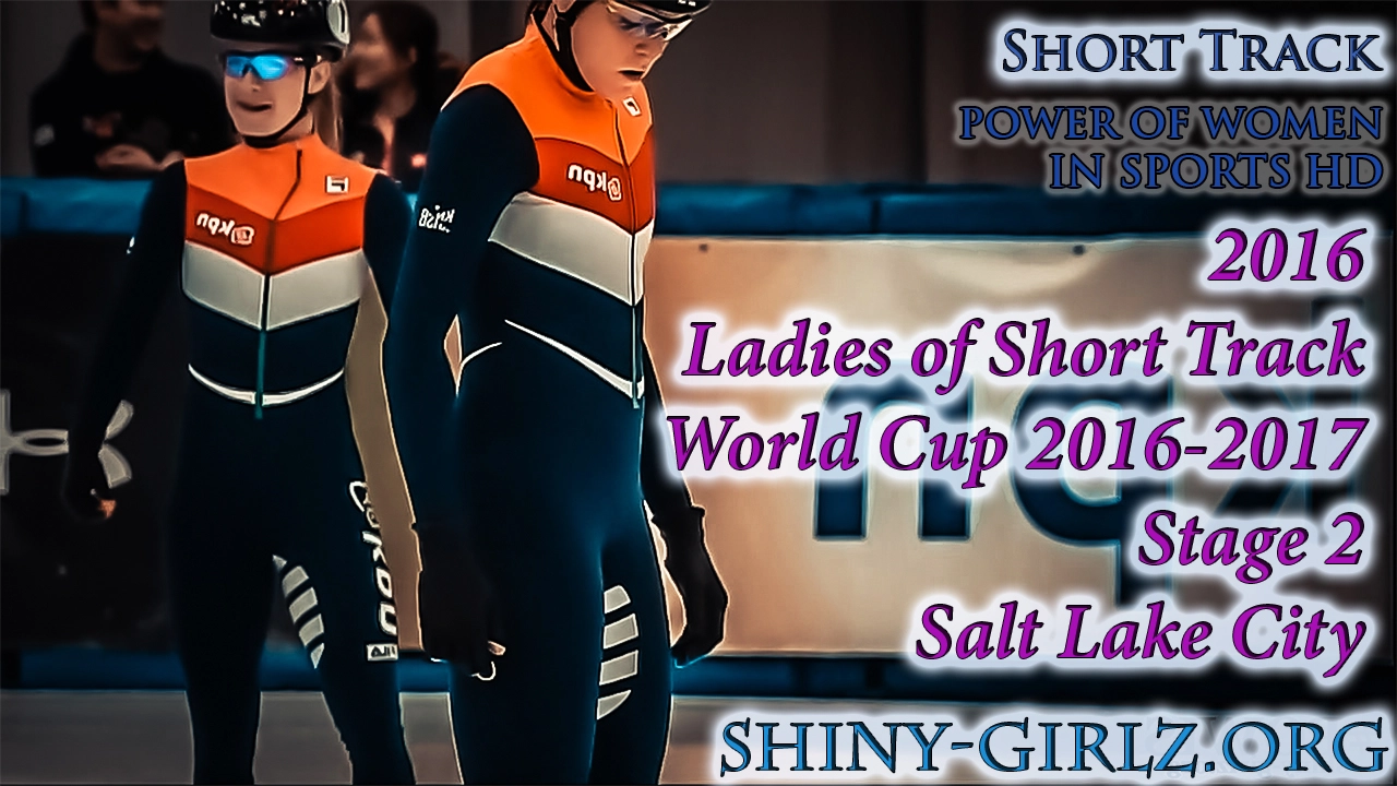 2016-Ladies-of-Short-Track-World-Cup-2016-2017-Stage-2-Salt-Lake-City